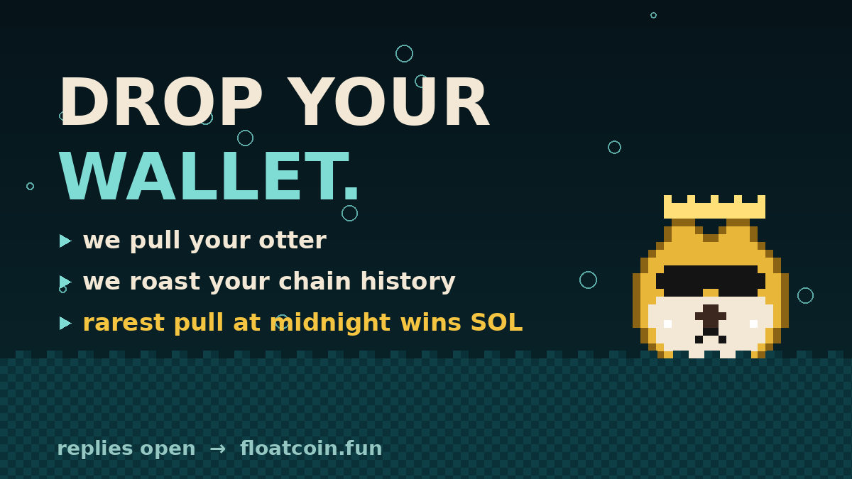 FloatCoinSol's tweet photo. drop your Solana wallet below 👇 we pull your otter, roast your chain history, and the rarest pull at midnight wins 2 SOL. let's see what the raft is made of 🦦 $FLOAT https://t.co/2PgvEryFnQ