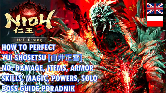 SunaGuidesPL's tweet photo. #Nioh3DLC How to perfect Yui Shosetsu final boss guide. No damage, armor, powers, skills, items, solo.

https://t.co/sWgUG77Bz1

#仁王3DLC 由井正雪攻略『ノーダメージ、防具なし、妖怪技なし、武技なし、アイテムなし、ソロ』

"He harbored an intense grudge against the Tokugawa clan". https://t.co/w24K0CRU8b