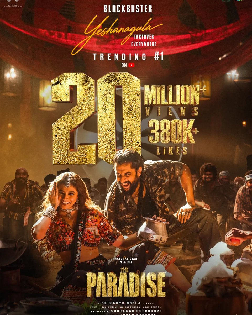 TMediaVlogs's tweet photo. #Yeshanagula fever has taken over the world 📷📷📷📷
#TheParadise second single #Yeshanagula is TRENDING #1 on YouTube with 20 MILLION+ VIEWS &amp; 380K+ LIKES 📷📷
GRAND RELEASE WORLDWIDE ON 24.09.26.
#naturalstarnani #srikanthodela #mohanbabu #moviehungama https://t.co/i7KzMYFkAa