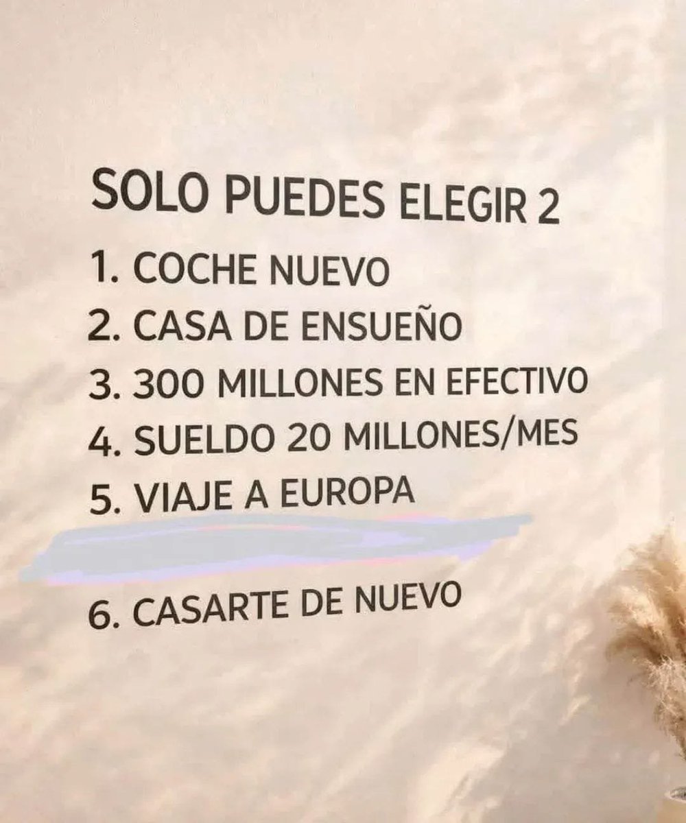tatianaale33284's tweet photo. TE DAN A ELEGIR 2… ¿CUÁLES TE QUEDAS? 😱💸

1️⃣ 🚗 Coche nuevo
2️⃣ 🏡 Casa de ensueño
3️⃣ 💰 $300 millones
4️⃣ 💸 $20 millones al mes
5️⃣ ✈️ Viaje a Europa
6️⃣ 💍 Casarte de nuevo

👀 Piénsalo bien… porque solo puedes escoger DOS

#Dilema #SoloDos #Dinero #Sueños https://t.co/uPuBi1Fbp8