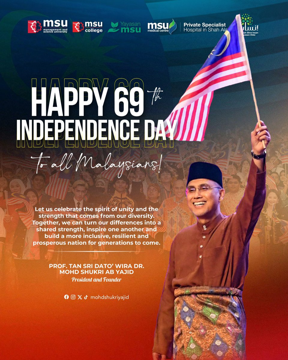 MohdShukriYajid's tweet photo. Salam Merdeka! Happy 69th Independence Day! May the spirit continues to unite us in our diversity, strengthen our shared values, and inspire every to contribute towards a progressive, inclusive, and sustainable nation. @MSUmalaysia @MSUcollege @msumcmalaysia @sbiyayasanmsu https://t.co/ULdo0sNhtN
