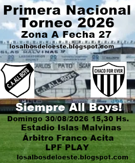 allboysdeloeste's tweet photo. All Boys Pasion del Oeste:Primera Nacional-Torneo 2026: Zona A-Fecha 26 La Previa:Hoy juega el Albo!/ All Boys - Chaco For Ever / Convocados / Posibles Formaciones / Link del Partido / Venta de Entradas
#VamosAllBoys #SiempreAllBoys #AllBoys #ChacoForEver
https://t.co/X9pNrpQmbk https://t.co/2N6gOgpcle