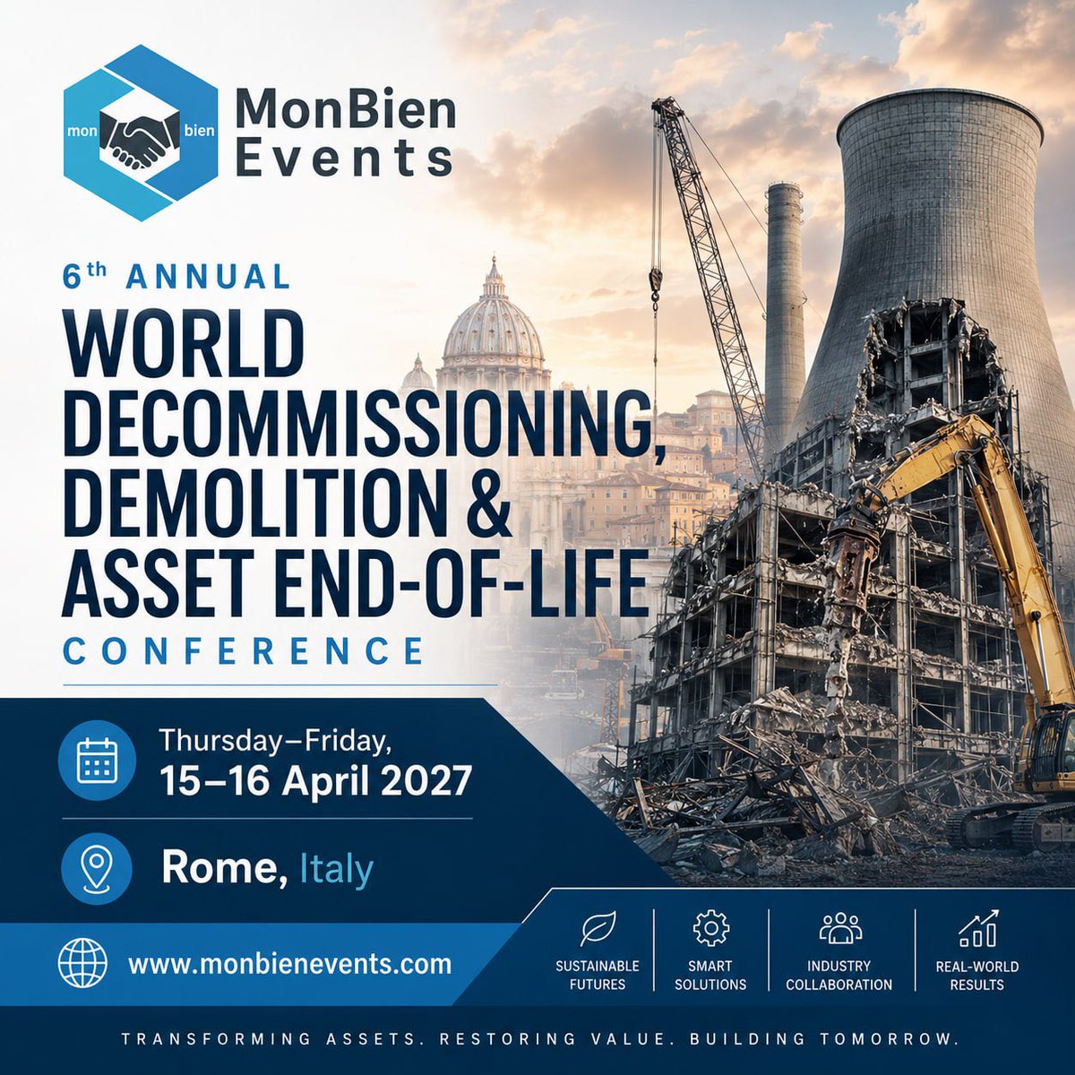MONBIEN1's tweet photo. 6th Annual World Decommissioning, Demolition &amp; Asset End-of-Life Conference

📅 15–16 April 2027
📍 Rome

Asset retirement, demolition, engineering, safety and sustainable site transformation.

https://t.co/3krSlkLPir

#Decommissioning #Demolition https://t.co/eDZ4dVEJZi