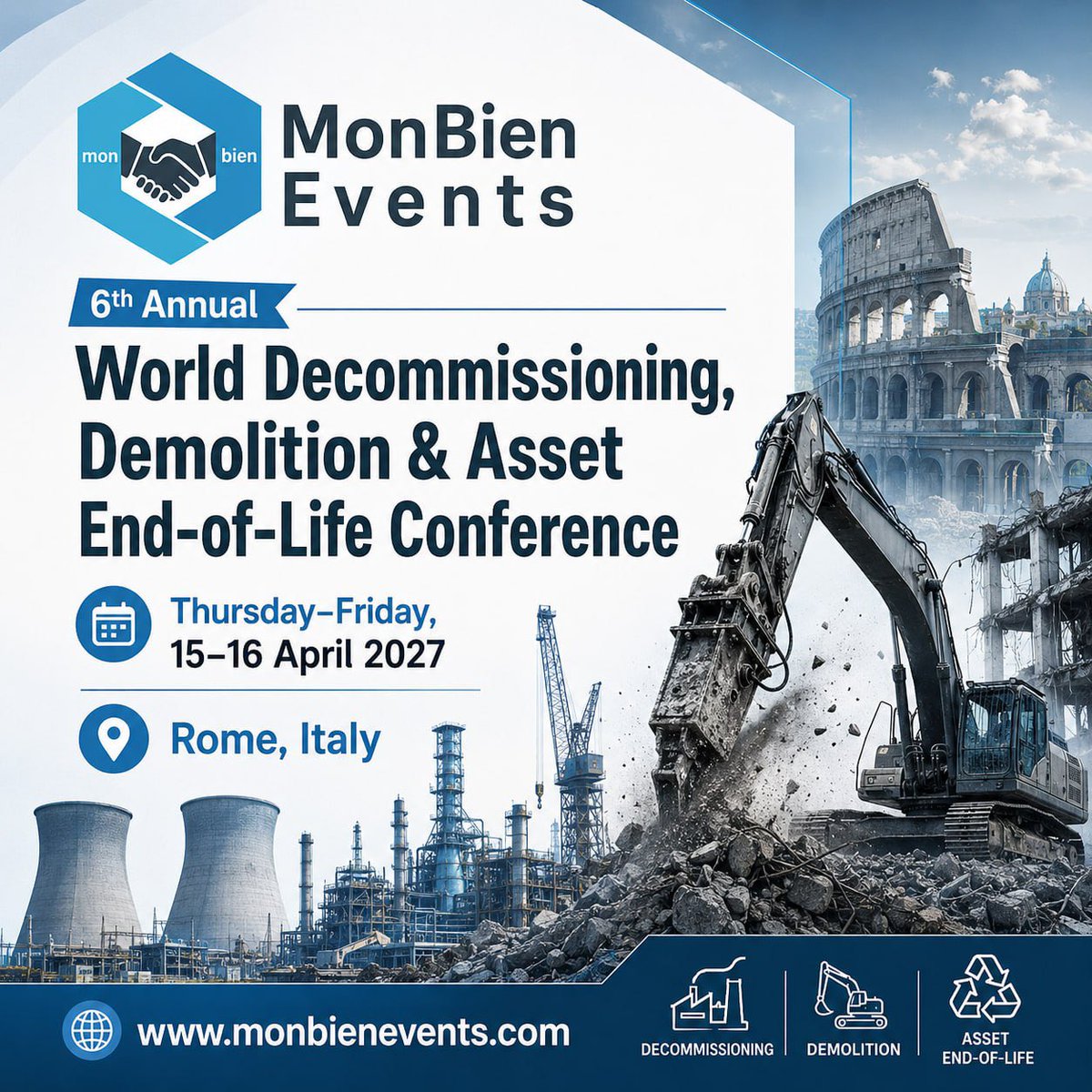 MONBIEN1's tweet photo. 6th Annual World Decommissioning, Demolition &amp; Asset End-of-Life Conference

📅 15–16 April 2027
📍 Rome

Asset retirement, demolition, engineering, safety and sustainable site transformation.

https://t.co/3krSlkLPir

#Decommissioning #Demolition https://t.co/eDZ4dVEJZi