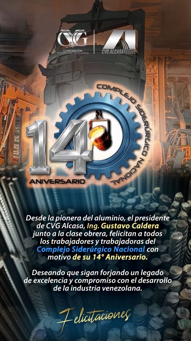 Alcasa_CVG's tweet photo. ¡Feliz 14° Aniversario al Complejo Siderúrgico Nacional! 🏭✨

Desde la pionera del aluminio, nuestro presidente Ing. Gustavo Caldera y la clase obrera de CVG Alcasa envían un gran reconocimiento a todos sus trabajadores. 🤝🔥 https://t.co/apAI27rMI6