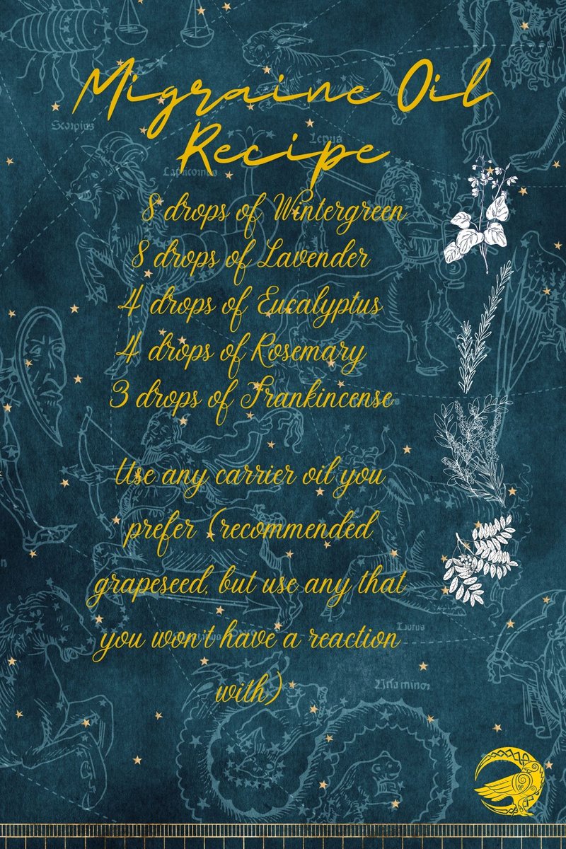 Alinyx597's tweet photo. Migraine oil Recipe
8 drops wintergreen
8 drops lavender
4 drops eucalyptus
4 drops rosemary
3 drops frankincense
your choice of carrier oil
use on minor migraines or headaches, if you have a real bad one, use pain meds. 
#witchcraft #witchyrecipies https://t.co/m0SRedEUCj