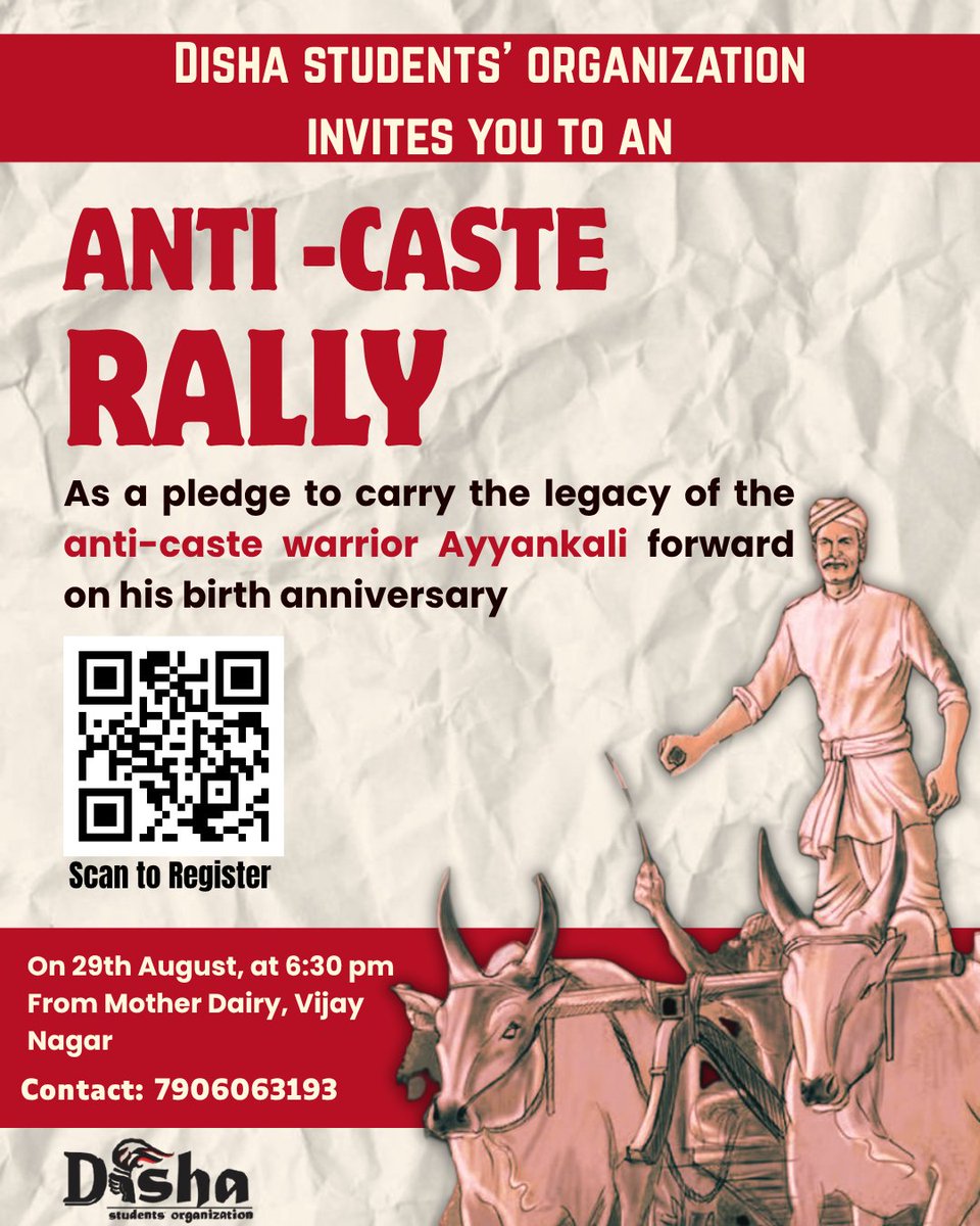 disha_du_'s tweet photo. Remembering the revolutionary legacy of anti-caste warrior Ayyankali, Disha Students' Organization invites you to the ANTI-CASTE RALLY.

📅 29 August, Saturday 
🕕 6:30 PM onwards 
📌 From Mother Dairy shop, Vijay Nagar 
📞 7906063193 https://t.co/m96CVea2iX
