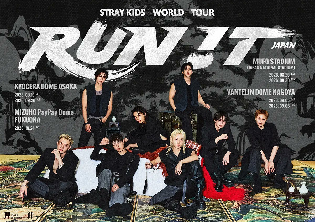 roberts_sa45071's tweet photo. #StrayKids
World Tour <RUN IT JAPAN>

2026.08.29 SAT
2026.08.30 SUN
@ MUFG STADIUM(国立競技場)

2026.09.05 SAT
2026.09.06 SUN
@ VANTELIN DOME NAGOYA

2026.09.19 SAT
2026.09.20 SUN
@ KYOCERA DOME OSAKA

2026.10.24 SAT
@ MIZUHO PayPay Dome FUKUOKA

#スキズ
#RUN_IT
#RUN_IT_JAPAN https://t.co/XvWgUDsTvO