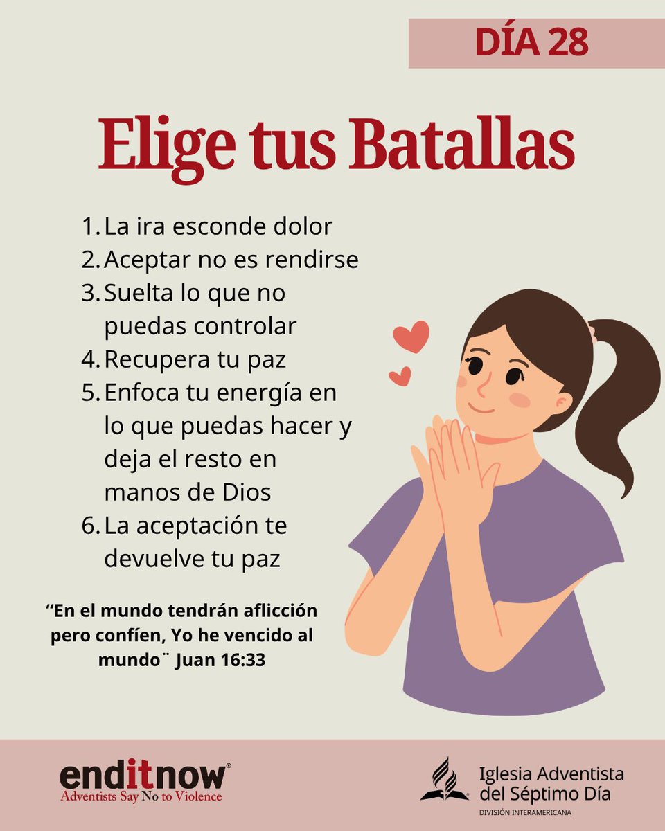 AdventistasDIA's tweet photo. 🤍 No todas las batallas merecen tu energía. Suelta lo que no puedes controlar, confía en Dios y recupera tu paz. 🙏
#EndItNow #31DíasDeCompasión https://t.co/65JQEDRNIi