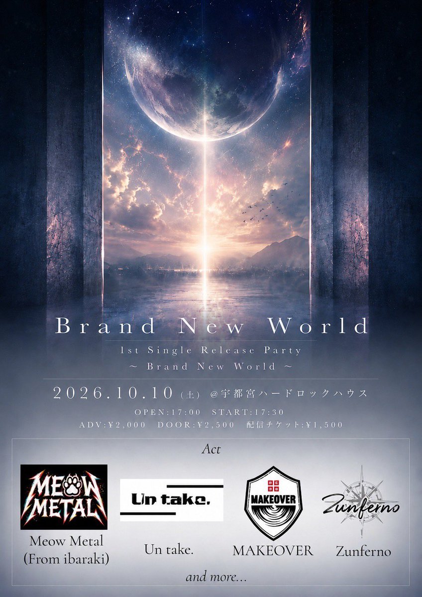 makeover_jp's tweet photo. 【ライブします】
2026.10.10(Sat)
宇都宮ハードロックハウス

Zunferno 1st Single Release Party  〜Brand New World〜
OPEN:15:30 START:16:00
ADV:¥2,000 DOOR:¥2,500
配信チケット¥1,500

（出演バンドはALTにて）

チケット取り置きはDM等で承ります。何卒。

配信先:https://t.co/63SqWCMyYQ https://t.co/hHAdi1AYdX