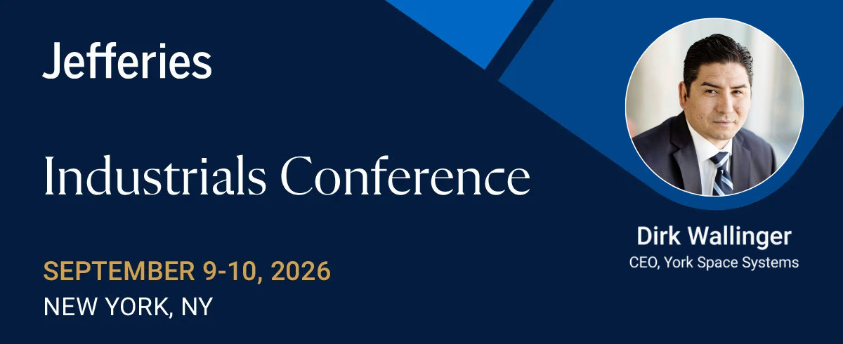 YorkSpaceSystem's tweet photo. York CEO Dirk Wallinger will present at the 2026 @Jefferies Global Industrials Conference in New York, Sept. 9 at 12:10 PM MT/ 2:10PM ET.

https://t.co/zk7LnfgU9g https://t.co/9nRq1joiy9