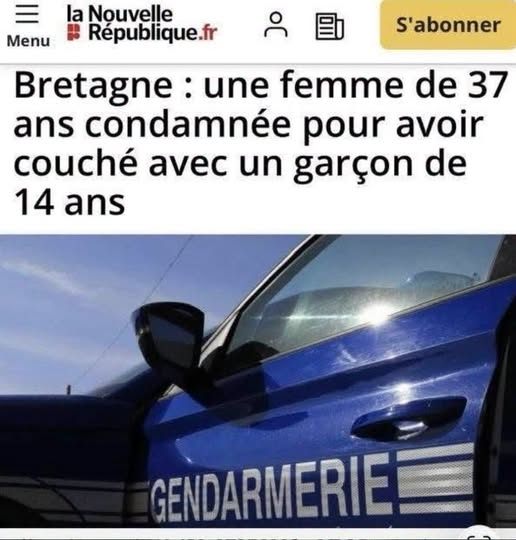 ChristinePP27's tweet photo. Bretagne : une femme de 37 ans condamnée pour avoir couché avec un garçon de 14 ans 
https://t.co/aRx1JAOLZi...
📷 Qui se souvient de l’histoire tragique de Gabrielle Russier, professeur  tombée amoureuse d’un élève mineur, qui s’est suicidée en 1969. 
Zizite, elle, n’a pas été inquiétée…

Une  mère au foyer de 37 ans entretenait une relation avec un adolescent de  14 ans à qui elle donnait des cours de soutien. Elle a été condamnée par  le tribunal de Saint-Brieuc à un an de prison ferme. 
Mardi 16 mars,  une femme de 37 ans comparaissait devant le tribunal de Saint-Brieuc  pour atteintes sexuelles sur mineur, raconte le Télégramme. Cette mère  de trois enfants résidant à Loudéac, dans les Côtes-d'Armor, était  accusée d'avoir eu des relations sexuelles avec un adolescent de 14 ans,  vivant près de chez elle. 
Ce sont les parents qui ont donné  l'alerte après avoir découvert la liaison entre la femme et le garçon à  qui elle donnait des cours de soutien scolaire. Mais selon nos  confrères, la trentenaire refusait de cesser sa relation avec  l'adolescent, ce qui a poussé les parents à porter plainte. 
Une  action qui a engendré un conflit avec leur fils. En représailles, le  garçon avait fugué et était parti se réfugier chez son amante. Fin  janvier, les gendarmes ont placé la femme en garde à vue et l'ont  écrouée dans la foulée car elle ne respectait pas son contrôle  judiciaire. En effet, elle continuait d'échanger avec l'adolescent. 
Devant  le tribunal, la femme a justifié ses actes. "Je suis très amoureuse et  je l’aime sincèrement. On a construit quelque chose de fort", a-t-elle  lancé. Elle aurait également accueilli l'adolescent chez elle "pour le  protéger" de ses parents qu'elle accuse de maltraitance. 
Elle a  finalement été condamnée à trois ans de prison dont deux avec sursis  probatoire. Elle ne pourra plus entrer en contact avec l'adolescent ou  ses parents pour les cinq prochaines années et son nom sera inscrit au  fichier des délinquants sexuels.