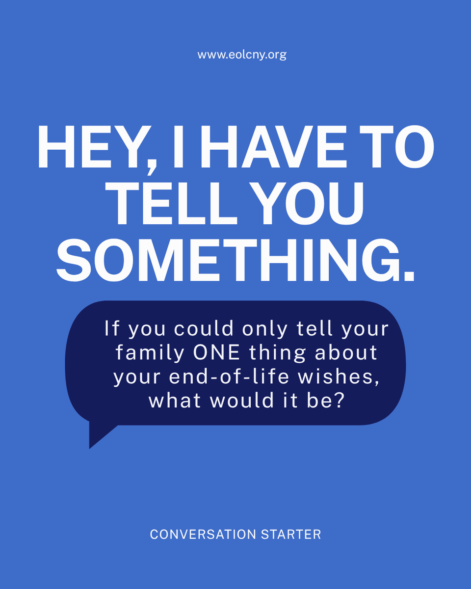 EOLCNY's tweet photo. What is one of the most important things you would want your family to know about your care at the end of your life? Tell us in the comments! #conversationstarter #endoflifewishes #endoflife #leavehowyoulike #eolcny #eol #patientrights #patientchoice #patientautonomy #health https://t.co/6hf47cYM1V