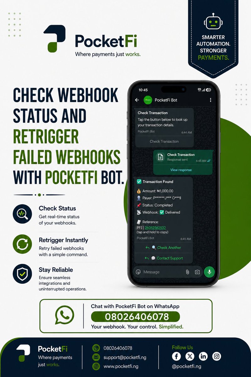 pocketfing's tweet photo. 🔄 Failed webhook? No problem.

With the PocketFi Bot on WhatsApp, you can check your webhook status in real time and retrigger failed webhooks instantly. ⚡🤖

📲 Chat with PocketFi Bot: 08026406078

PocketFi — Where payments just work. 💙💚 https://t.co/qSpnpvXiiz