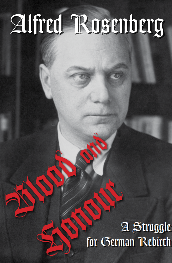 NSLitArchive's tweet photo. I am extremely excited to announce the publication of Alfred Rosenberg's first volume of collected speeches and writings, written from 1919 to 1933 - "Blood and Honor".

Featuring over 66 essays and speeches, the chief ideologue of the NSDAP outlines National Socialism, its struggle in the Weimar Republic, and its triumph over all odds in 1933; additionally, this book also features many footnotes for context and links to other translations of Rosenberg's works if you want to read more.

I want to thank @Libraryhz personally for contributing the English cover for this release, and I hope this work serves in the effort to conserve and keep National Socialism alive in the 21st century.

Read it here: https://t.co/qOxIs6xdgM