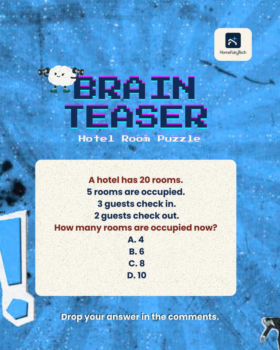 Homefairytech's tweet photo. A quick one for the sharp minds in hospitality.

Read carefully. Don’t overthink it.

5 occupied rooms.
+ 3 check-ins.
− 2 check-outs.

What’s your answer?

A, B, C or D? 👇 https://t.co/lPIhWCN3NN