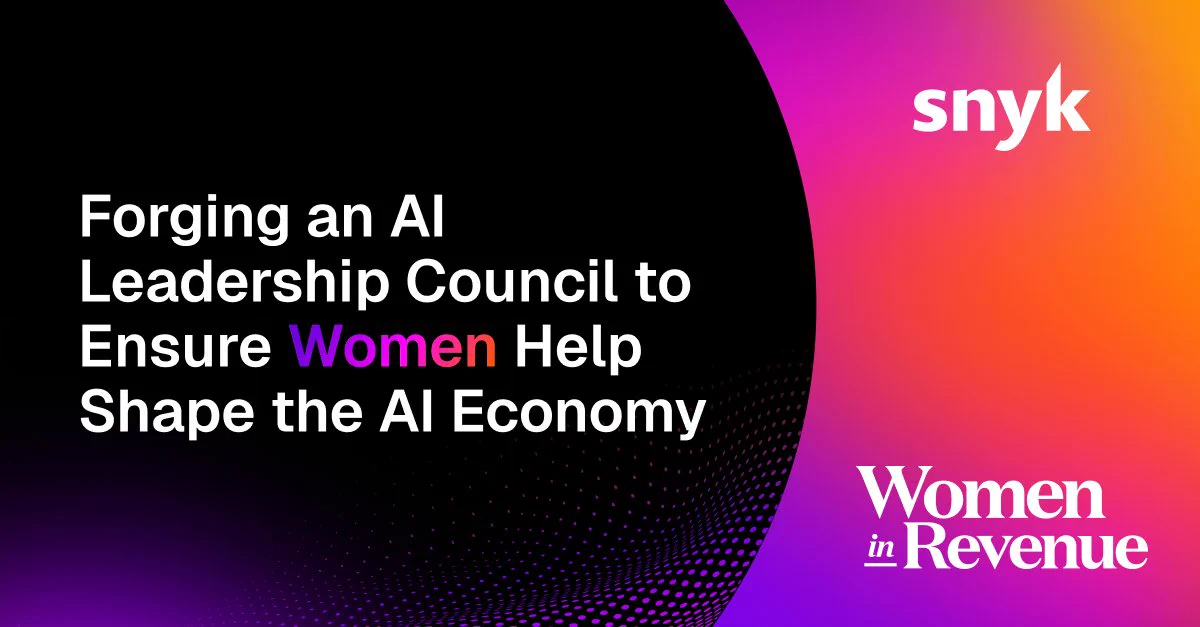 Text: Forging an AI Leadership Council to Ensure Women Help Shape the AI Economy. Logos: snyk and Women in Revenue.