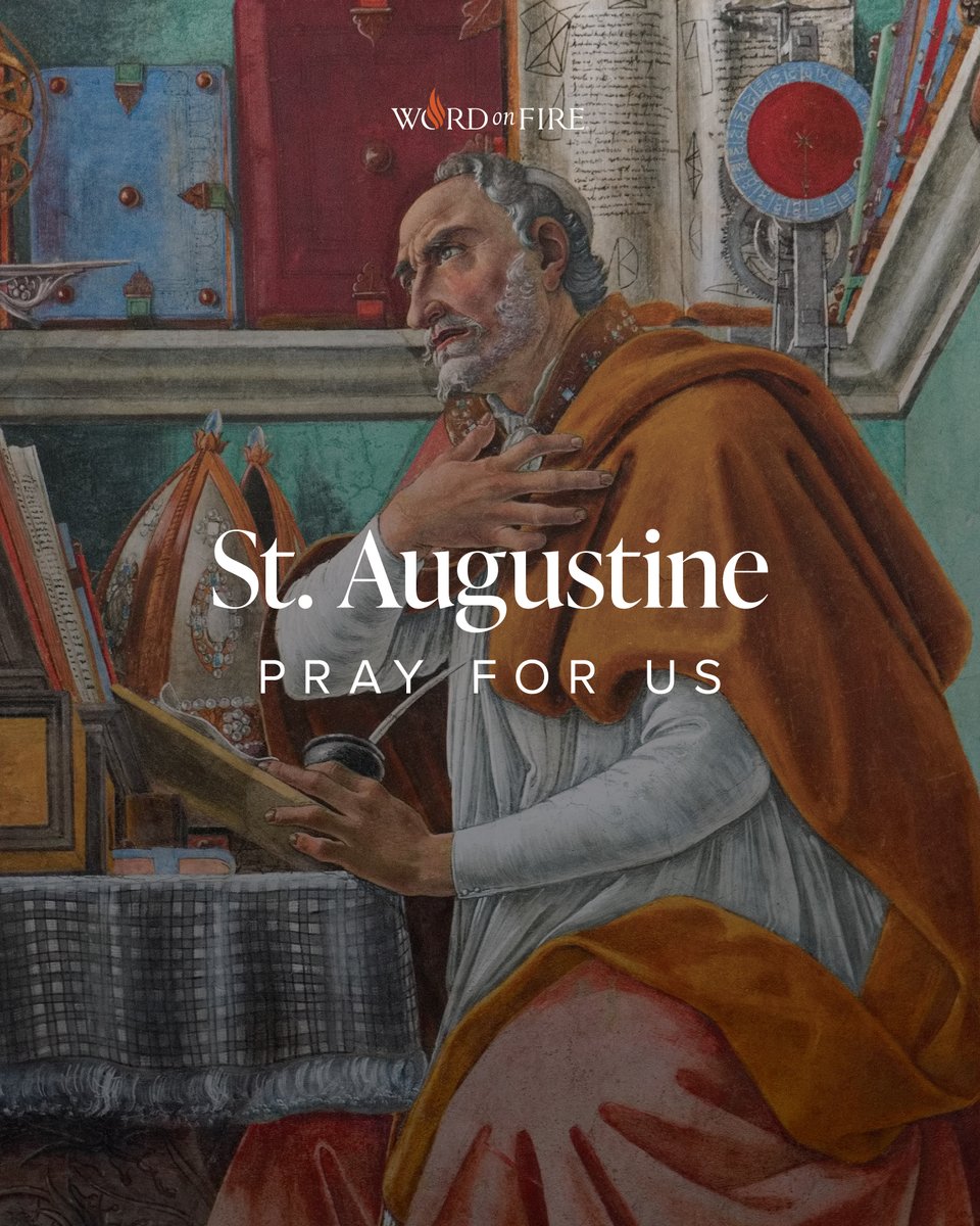 BishopBarron's tweet photo. St. Augustine, literary genius, spiritual master, and preeminent Father of the Church, pray for us! https://t.co/LFjI5bJJVG