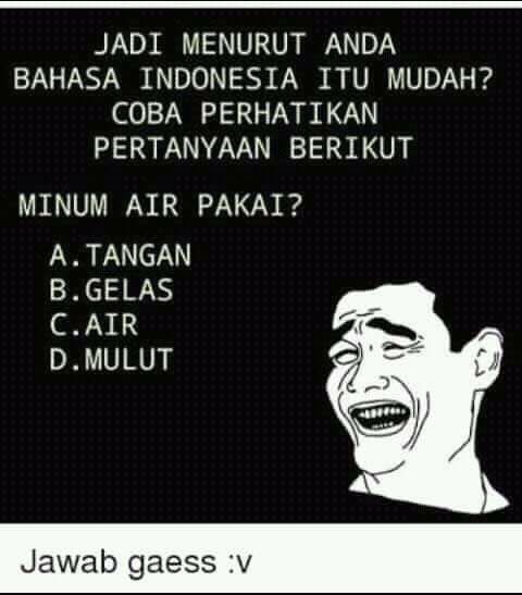 tomatensindcool's tweet photo. bahasa indonesia tidak mudah

#katakatahariini 
#katakatalucu
#fyp https://t.co/MZaPLs9h9n