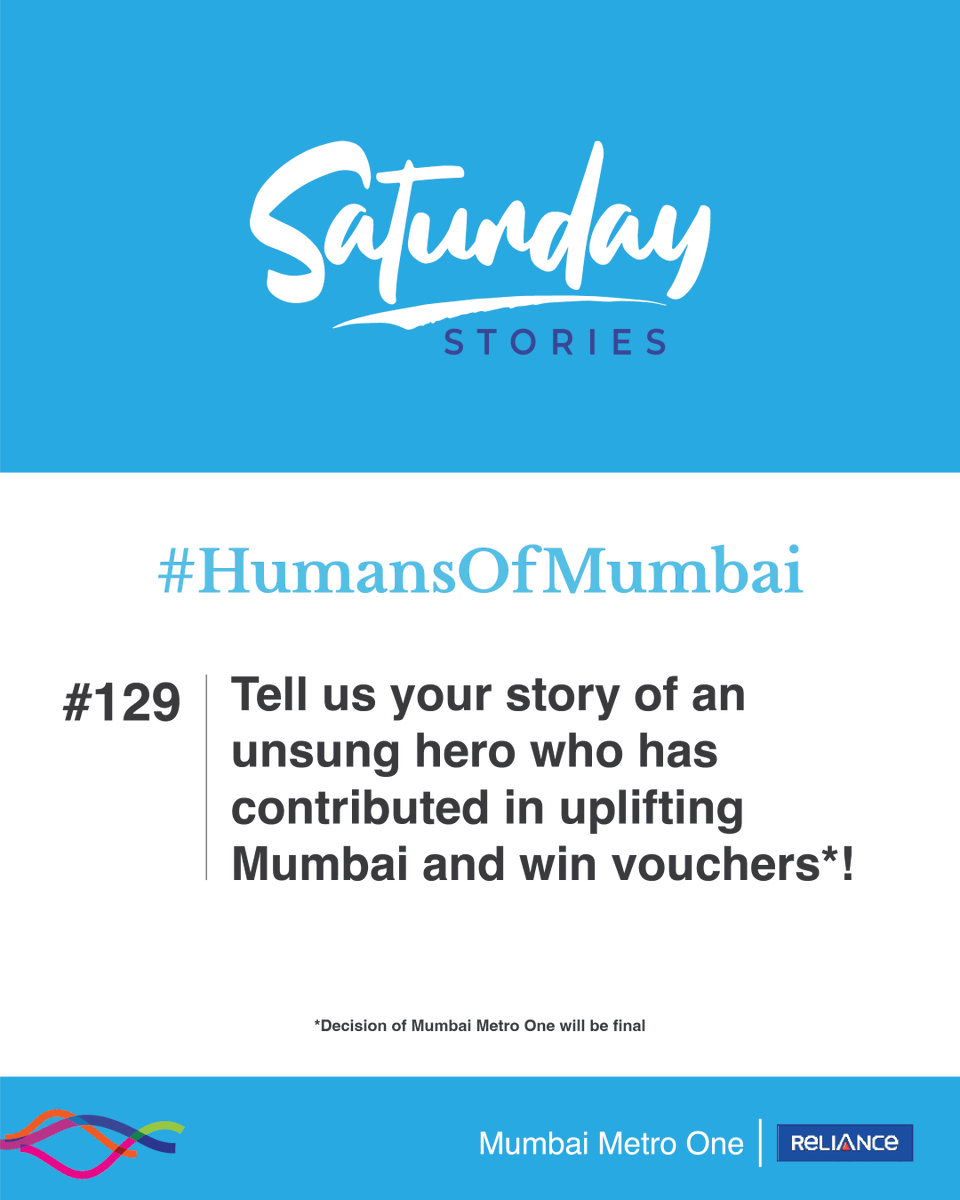 MumbaiMetro01's tweet photo. #SaturdayStories is here! We'd love to hear about an unsung hero who has made a positive impact on Mumbai. Share the name and story of your hero. The chosen stories will receive a gift voucher next week.

#HumansOfMumbai #mumbaimetro https://t.co/MEOfHCfEsm