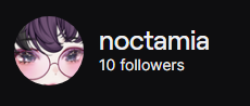 NoctamiaVT's tweet photo. 15 to go!

Friendly reminder if I can get 25 before the 8th I'll post a introduction video! https://t.co/j3lgEvDy99
