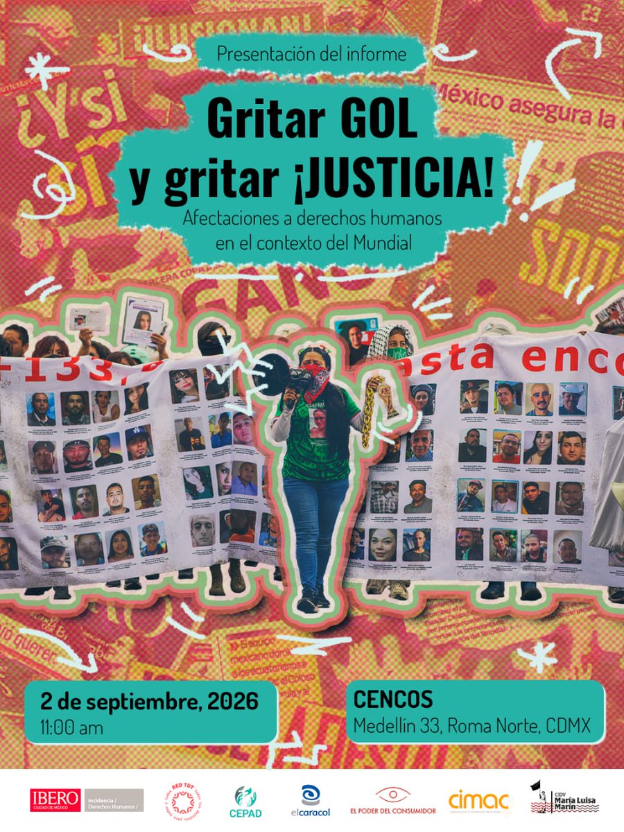 CEPAD_AC's tweet photo. El Mundial 2026 no solo se jugó en la cancha. Transformó nuestras ciudades, redefinió prioridades públicas y afectó la vida cotidiana de millones de personas.

Desde meses antes del espectáculo, hubo recursos públicos que dejaron de cubrir las necesidades de la población para garantizar el éxito del megaevento.

El informe “Gritar gol y gritar ¡justicia!” reconstruye las violaciones a Derechos Humanos que quedaron fuera de la narrativa oficial: desde la gentrificación y la limpieza social hasta la criminalización de la protestas de docentes, estudiantes, familias buscadoras y muchos grupos más.

¡Acompáñanos!
🗓️2 de septiembre
📍Centro Nacional de Comunicación Social (CENCOS)
Ciudad de México
⏰11:00 AM