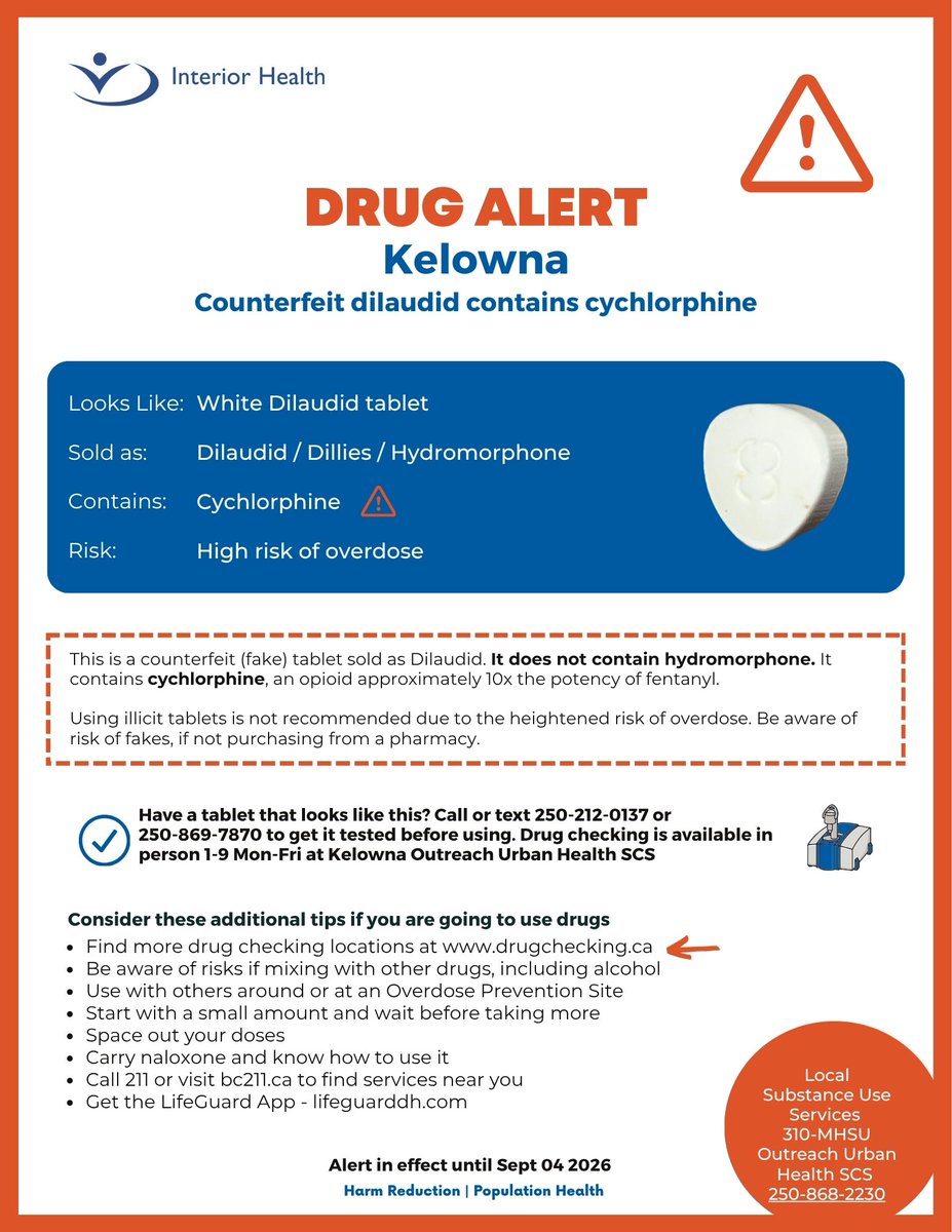 towardtheheart's tweet photo. ***Drug Alert - Kelowna - August 28, 2026***

Interior Heath has issued a DRUG ALERT for Kelowna and surrounding area. A tablet sold as dilaudid / dillies / hydromorphone was found to contain cychlorphine.  It does not contain hydromorphone.

More info: https://t.co/ehHxNh3p10 https://t.co/gbF3MOjf7w