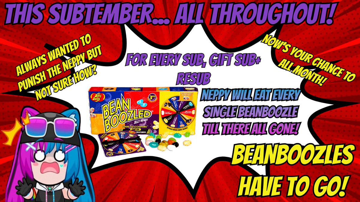 NeppynepnepVT's tweet photo. since subtemeber is officially live now and i have bean boozles to finish how about this?

for every sub  resub or gifted sub throughout september i will eat the bean boozles

Starting Tuesday, September 1, 2026 6:30 PM 
Neppy awaits you!  
#subtemeber #twitch #beanboozled https://t.co/R0IbqnytVL