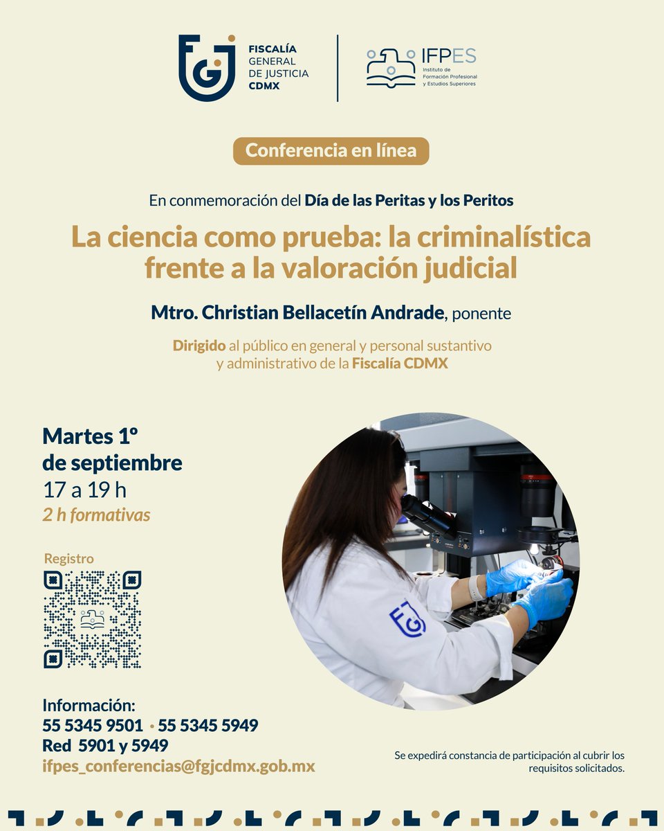 IFP_CDMX's tweet photo. El #IFPES, casa de estudios de la @FiscaliaCDMX, te invita a la conferencia en línea:

"La ciencia como prueba: la criminalística frente a la valoración judicial"

Mtro. Christian Bellacetín Andrade, ponente

🗓 1° septiembre |  17:00 h.

📝¡Regístrate!
https://t.co/BgNWXJ85T2 https://t.co/mNZ7lAn7Zz