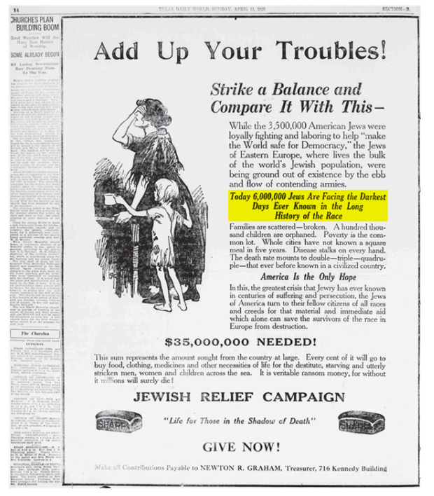 morgonjo's tweet photo. @RobertMGHowes @gisbert_ruben 2020: Tulsa Daily World – April 11, 1920, section B, page 14 - Backup
El anuncio de una campaña de recaudación de fondos anuncia que: "Hoy 6.000.000 de Judíos se enfrentan a los días más oscuros jamás conocidos en la historia de la raza." https://t.co/jWGfmtBvcl