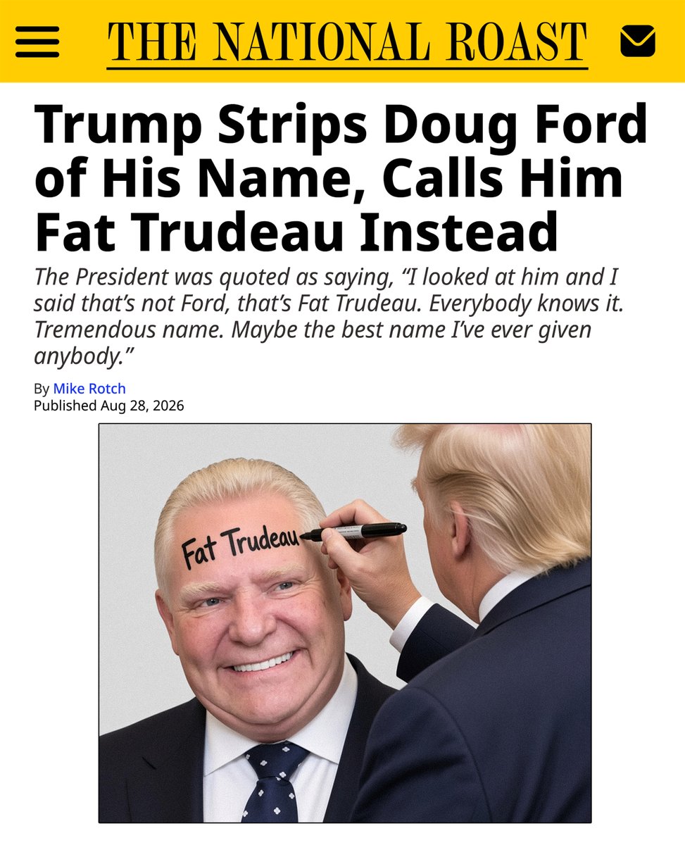 NationalRoast's tweet photo. President Trump announced the renaming of Doug Ford to “Fat Trudeau” at the White House on Friday. https://t.co/UmEuIpv5rQ