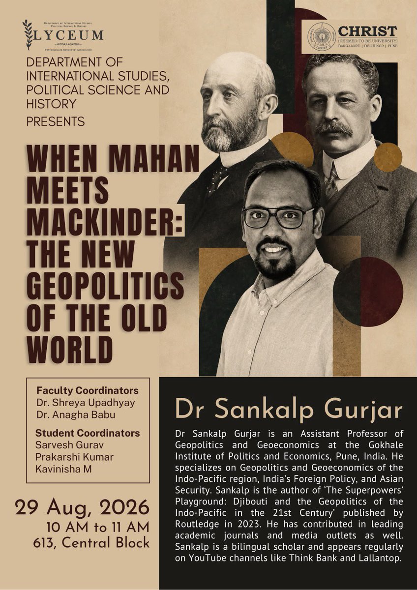 sankalpgurjar's tweet photo. #HappeningToday
I will be delivering a lecture today at the Christ University, Bangalore on "When Mahan Meets Mackinder: The New Geopolitics of the Old World"
#Geopolitics #Mackinder #Mahan #Panikkar https://t.co/TrJXvvMUlU