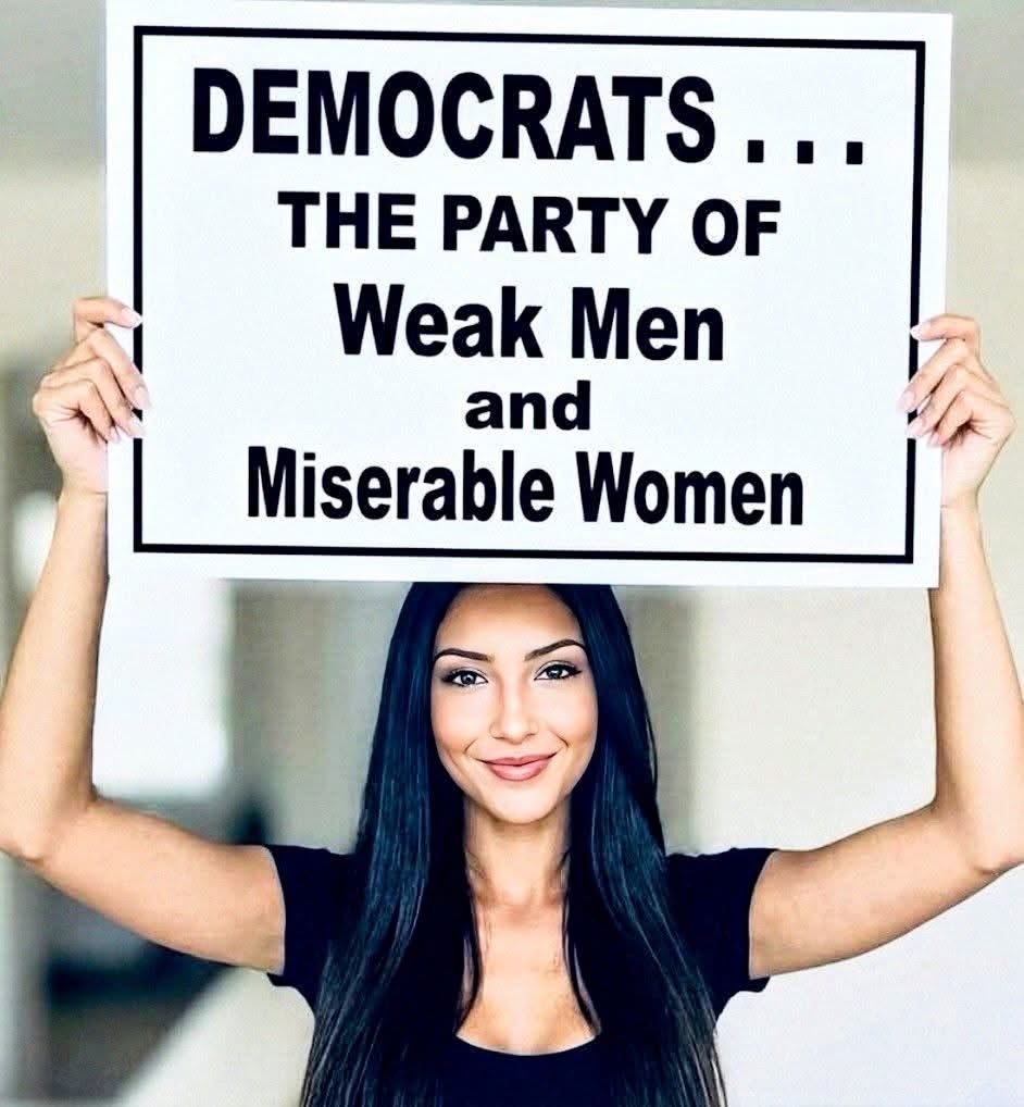 Pixie1z's tweet photo. Democrats are the party of weak men and miserable women. https://t.co/FQnB3foYJt