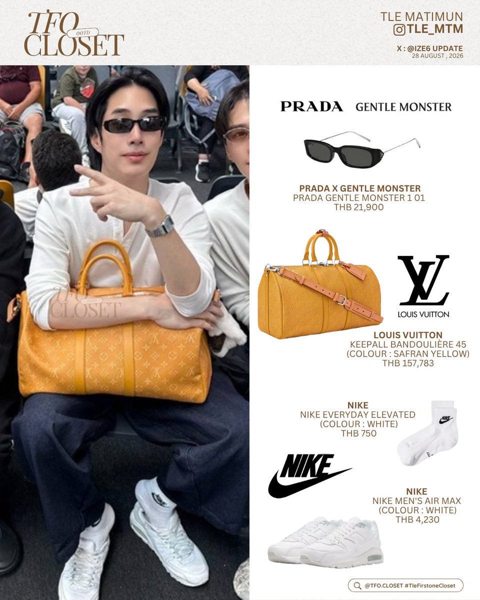 tfocloset's tweet photo. [ #TleFirstoneCloset ] ✨
@TLE_mtm #TLE_mtm

🗓️ 28.08.2026
X : IZE6 UPDATE

— #PradaGentleMonster #Prada #GentleMonster
⭐️Prada Gentle Monster 1 01 
THB 21,900

— #LouisVuitton @LouisVuitton
⭐️ Keepall Bandoulière 45
(Colour : Safran Yellow)
THB 157,783

— #Nike @Nike
⭐️ Nike Everyday Elevated
(Colour : White) 
THB 750
⭐️ Nike Men’s Air Max 
(Colour : White) 
THB 4,230 

🖇️✩#TleFirstone #เติ้ลเฟิร์สวัน ˚⊹♡