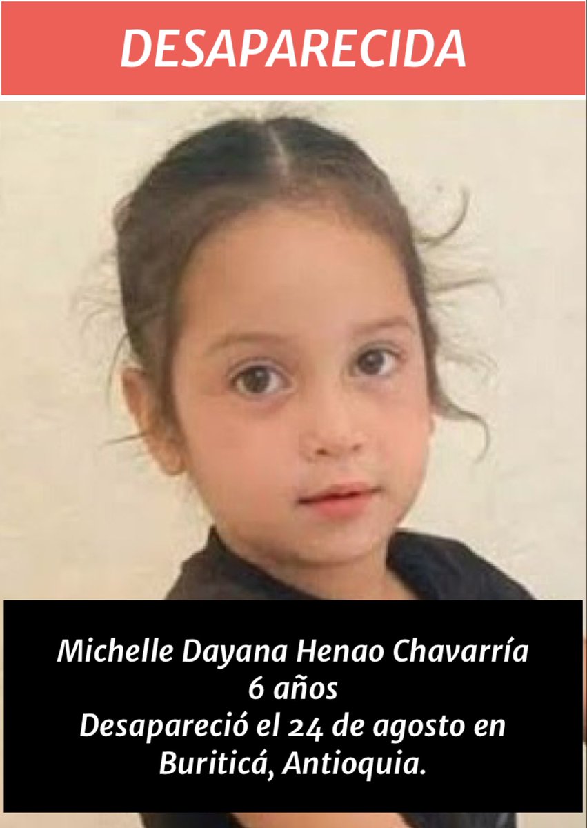 yjimenez13's tweet photo. 🚨 ¡URGENTE! 🚨

Se llama Michelle Dayana Henao Chavarría, tiene tan solo 6 añitos y desapareció el lunes 24 de agosto en Buriticá, Antioquia.

Entre todos podemos encontrarla. 🙏🏼 Por favor, compartir hasta encontrarla.

#YoBuscoAMichelleDayana
#TodoPorNuestrosNiños https://t.co/kVeguorZr4