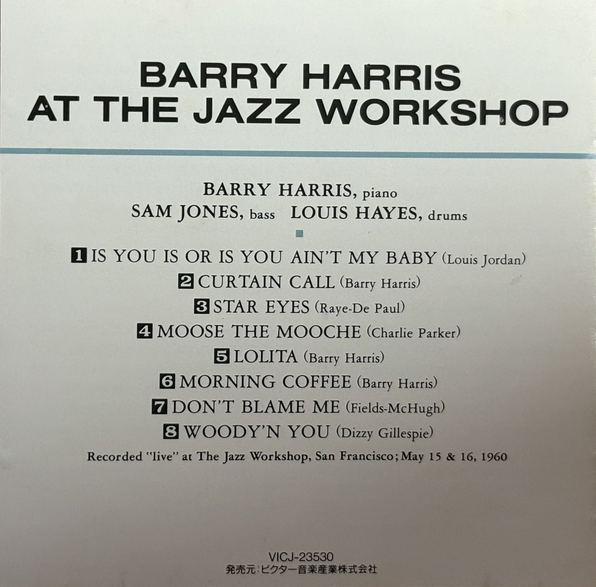 OM7341861341855's tweet photo. Moose the Mooche／Barry Harris
https://t.co/Z4aiief5h2
今日はC.パーカーの演奏・楽曲を聴いている。"Confirmation"／T.フラナガンの前に音楽的土壌がパーカー寄りのB.ハリスのLive演奏を聴く
"AT THE JAZZ WORKSHOP"／Barry Harris(1960年5月録音)
#BarryHarris
#SamJones
#LouisHayers
#音楽三昧 https://t.co/BsEOVrANja