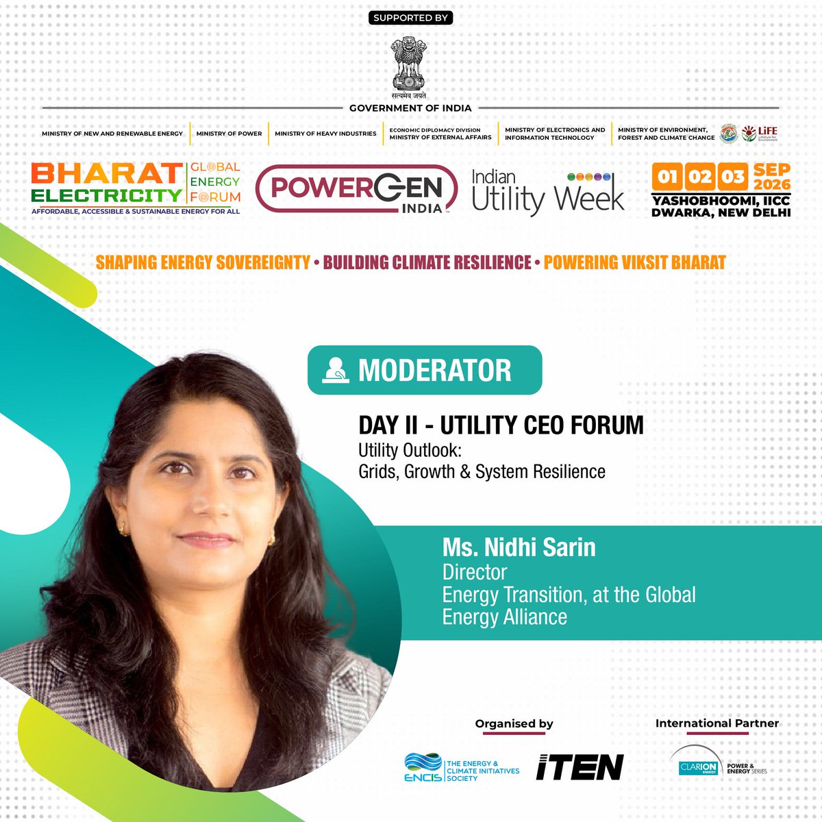 Bharat_Elec's tweet photo. Ms. Nidhi Sarin, Director – Energy Transition, Global Energy Alliance, will moderate the Utility CEO Forum at #BharatElectricity2026, exploring Grids, Growth &amp; System Resilience.

1–3 September 2026 | Yashobhoomi, New Delhi
@ENCISIN @ITEN_MEDIA 
#UtilityCEOForum #POWERGENIndia https://t.co/uUrAMXGR0m