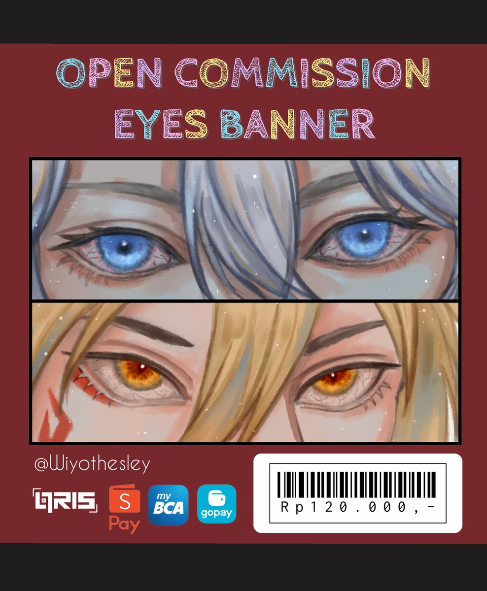 Wiyothesley's tweet photo. 🌟 OPEN COMMISSION 🌟
EYES BANNER❗

Jika minat bisa hubungi aku Via DM (Mention after DM!) atau WA :
https://t.co/9w7uFCwMq6

Payment via QRIS, BCA, Gopay, Shopeepay

Likes and RTs are appreciated 
#CommissionOpen #Artidn https://t.co/dZ6N23V2y2
