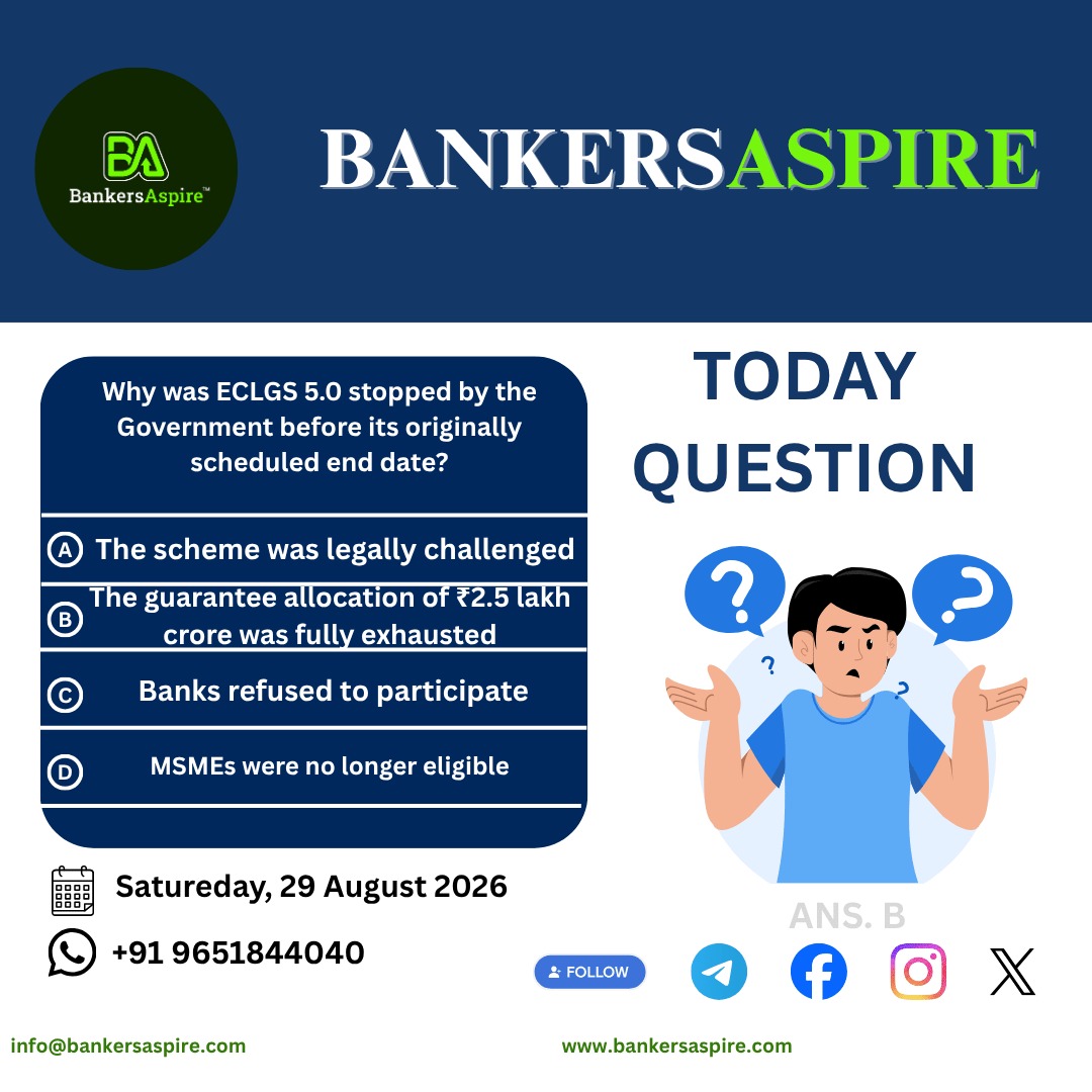 bankersaspire's tweet photo. Today’s Banking Awareness Question!
Follow BankersAspire for daily Banking & Financial Awareness questions.
#BankingAwareness #BankingExams #ECLGS #ECLGS50 #MSME #BankersAspire #CurrentAffairs #BankExamPreparation #SBI #IBPS #RBI https://t.co/ffNhPw6EiN