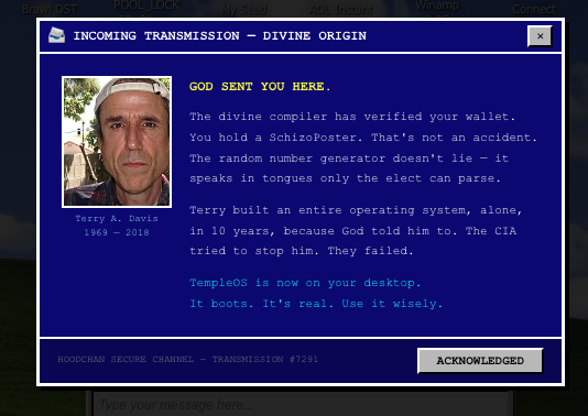 HoodchanCEO's tweet photo. For any @SCHIZO_POSTERS holders you have full real legit access to TempleOS on https://t.co/RqdsStAVdU

Hit me up if you are a holder I will give you early access password. 

RIP Terry https://t.co/hfSAqlPFdi
