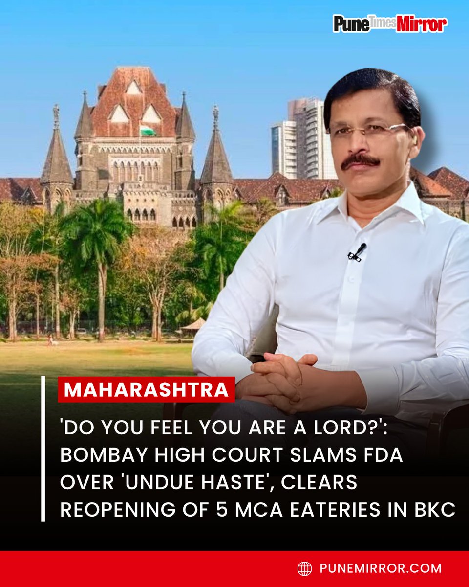 ThePuneMirror's tweet photo. A division bench of the Bombay High Court comprising Acting Chief Justice Ravindra Ghuge and Justice Gautam Ankhad has strongly reprimanded the Maharashtra Food and Drug Administration (FDA), warning of contempt action and jail time for concerned officials over their rigid handling of eatery licences. The High Court vacated the FDA's suspension orders and cleared the reopening of five restaurants situated at the Mumbai Cricket Association (MCA) premises in Bandra-Kurla Complex (BKC) after a fresh inspection revealed the outlets were 88% compliant with food safety regulations. Criticizing the regulator for acting in "undue haste" and adopting a pedantic rather than pragmatic approach over third-party operations by M/s Shirke Infrastructure, the bench pointedly questioned the department: "Why do we say don't kill a mosquito with a sword? Do you feel you are a lord and you can do anything?".

#BombayHighCourt #MaharashtraFDA #MumbaiCricketAssociation #FoodSafety #BKCMumbai