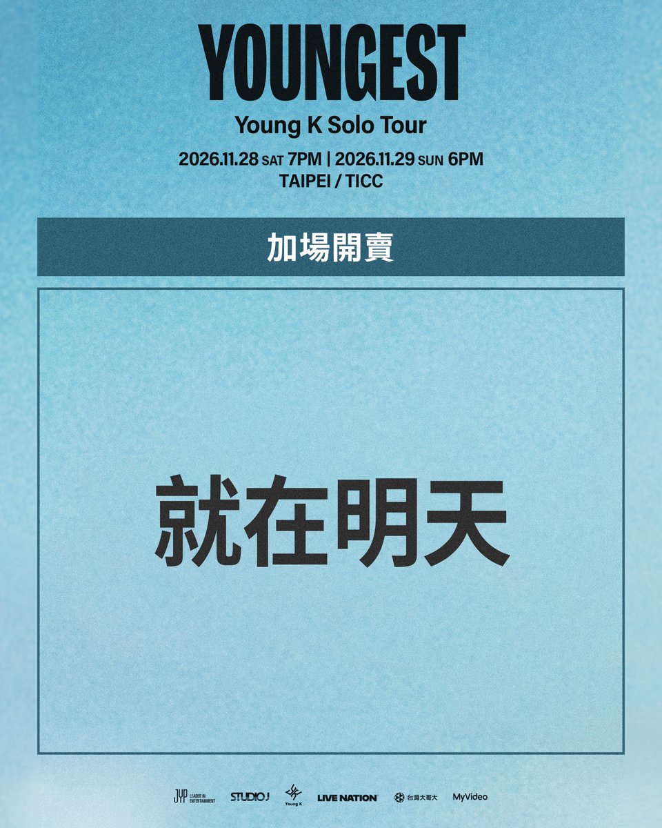 LiveNationTW's tweet photo. My Day！加場開賣🚪就在明天！
#設好提醒準時購票

DAY6 Young K 個人巡演 首登台北
Young K Solo Tour <YOUNGEST> in TAIPEI
11月28、29日 TICC 溫暖開唱

Set your reminder and grab tickets tomorrow to DAY6 Young K “Young K Solo Tour <YOUNGEST> in TAIPEI” at TICC on Nov 28th &amp; 29th https://t.co/JzrzDvchgn