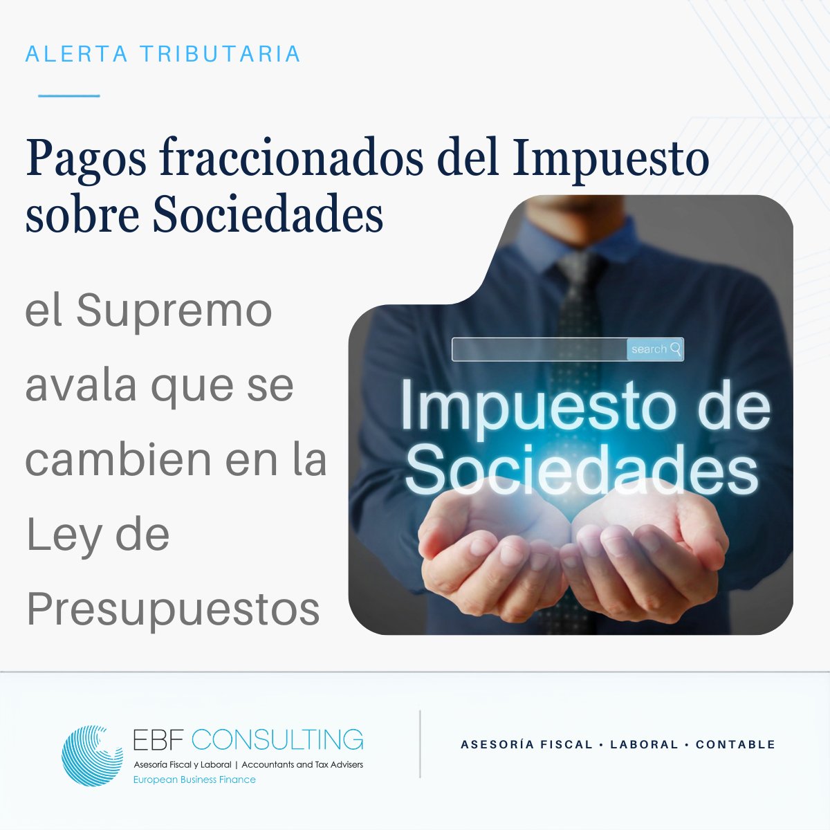 EBFconsulting's tweet photo. Tus pagos fraccionados del Impuesto sobre Sociedades pueden variar con cada Ley de Presupuestos. El Supremo lo confirma. Esto afecta tus previsiones de caja.
Te lo explicamos en el blog: https://t.co/SGhxamDFJ6
#ImpuestoSociedades #Tesorería #Fiscalidad https://t.co/MuxxnTWIQs