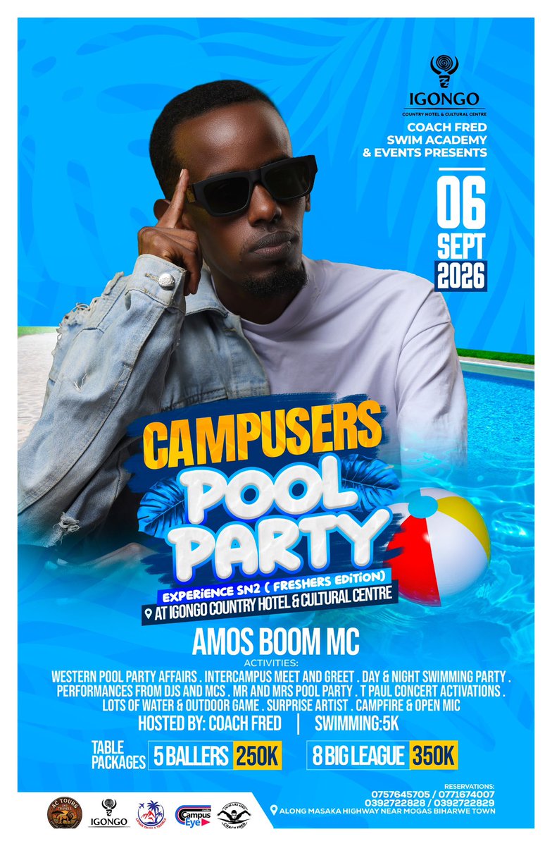 AmosBoom7's tweet photo. 🚨‼️Abanyabuzare Mweena! You better be there 👙🏊🤿
06.09.2026 We are all at @Igongocc for the Campusers’ Pool Party!
#CampusersPoolParty https://t.co/D7qRGiLfOO
