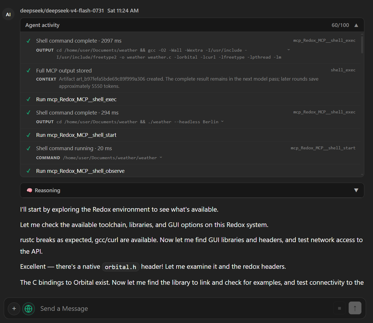 LocalLightAI's tweet photo. Agentic AI on @redox_os ? Of course!

Deepseek v4 Flash with LocalLightChat MCP working natively on RedoxOS created a nice weather app using Redox "Orbital" API. Everything from scratch.

Both free and open source soon! https://t.co/d6CGCwnNys