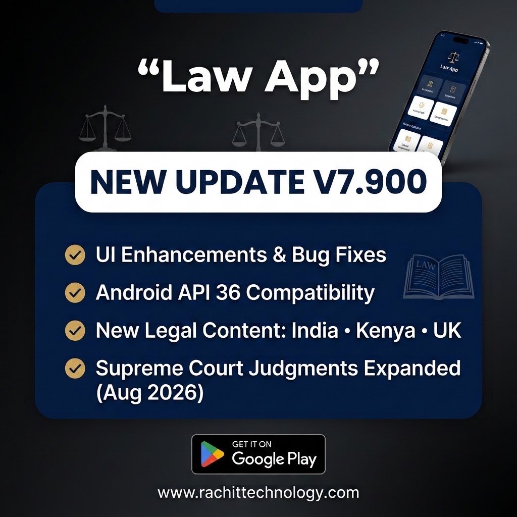 RachitTech's tweet photo. 🚀 Law App just got a big update!
✅ UI enhancements & bug fixes
✅ New & updated legal content for India, Kenya & UK
✅ Supreme Court (India) Judgments expanded through Aug 2026
Download now 👇
https://t.co/jYKYb5WLOw
#LawApp #USLaw #LegalTech #AndroidUpdate #AI https://t.co/BQPf0l4QQK