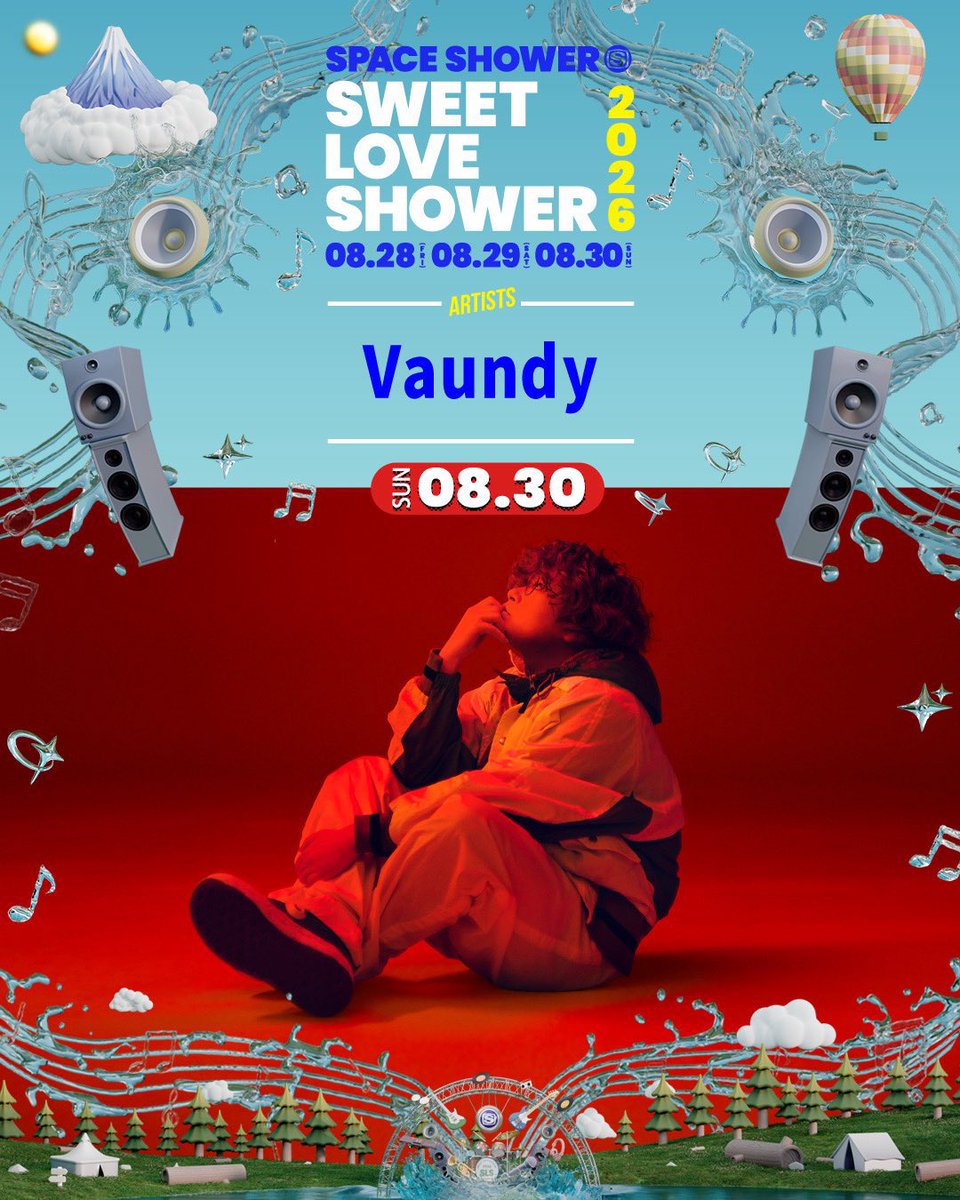 Vaundy_AWS's tweet photo. 🚩8/30(日) #Vaundy 出演

SWEET LOVE SHOWER 2026

@山梨 山中湖交流プラザ きらら

#Vaundy 
19:10〜 LAKESIDE STAGE
トリをつとめます!!💫

🛒OFFICIAL GOODS
9:00〜17:30(予定)

LINE UP はこちら☟

@sls_sstv
#ラブシャ https://t.co/6ADhJGVNUY