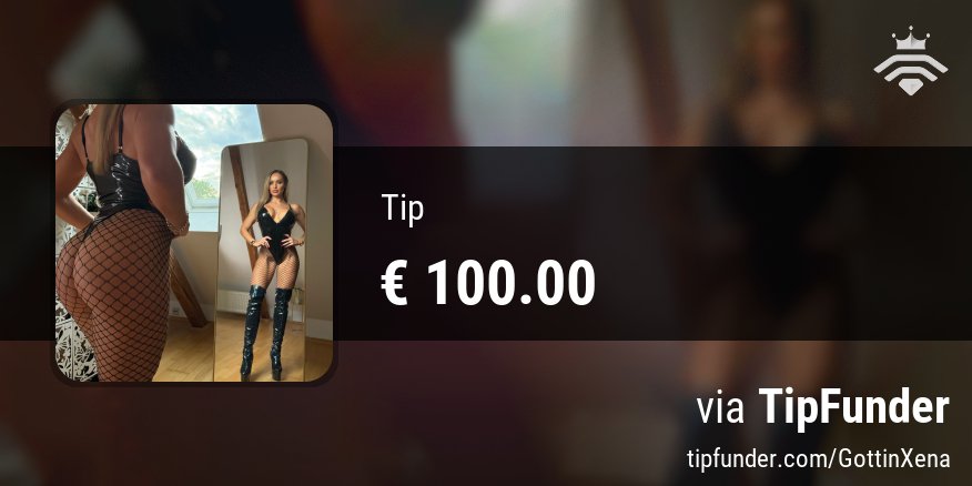 GottinXenaa's tweet photo. Wow, gerade € 100.00 Trinkgeld aus meiner Tipliste von einem Fan erhalten!
Bist du der Nächste?
Deine Unterstützung wartet auf https://t.co/s6XpuxhXB3 via TipFunder https://t.co/5uHqL4UJww