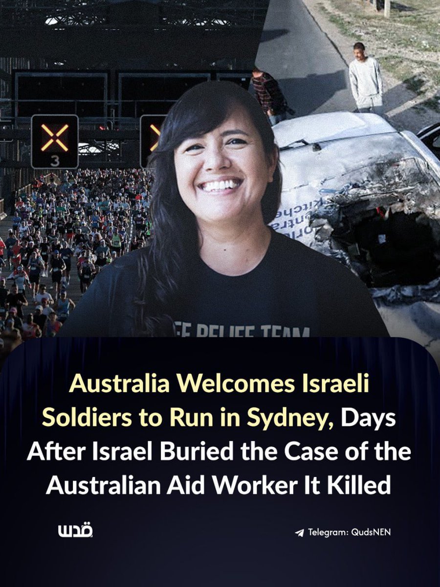 QudsNen's tweet photo. Australia is set to welcome up to 40 Israeli soldiers, some who served in Gaza, to run in the Sydney Marathon as a celebrated "peace delegation," even as rights groups demand they be investigated for war crimes. 

The welcome comes just days after Israel closed its probe into the strike that killed seven World Central Kitchen aid workers, among them Australian Zomi Frankcom, without charging anyone, a decision Australia itself called "shameful." The Israeli officer who ordered the strike says he is "not sorry."
