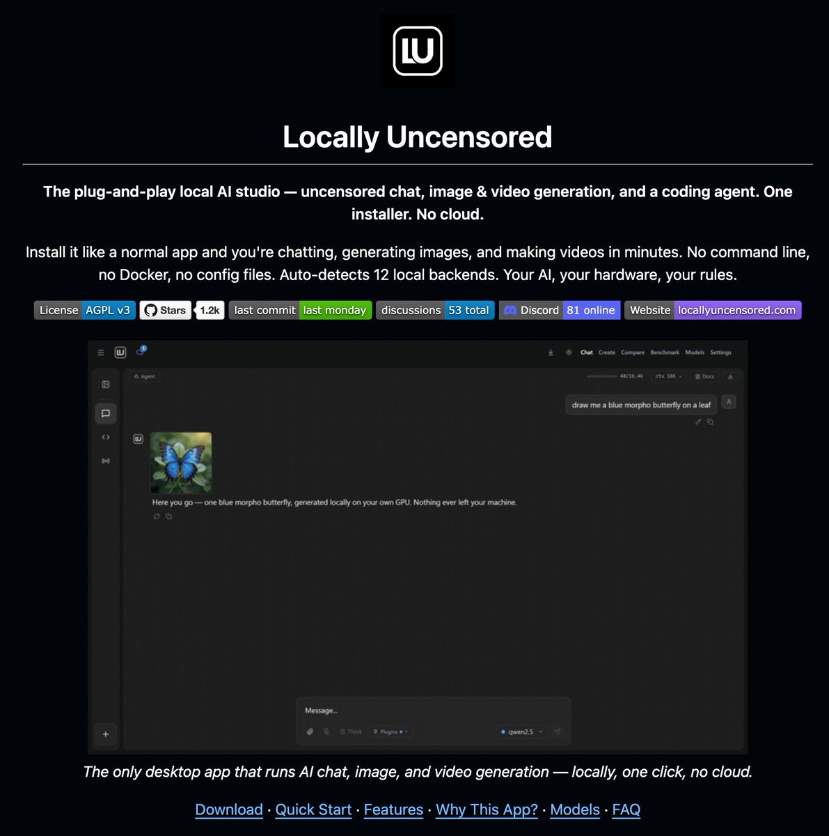 0x0SojalSec's tweet photo. Locally Uncensored is one desktop app: 

- uncensored/abliterated chat 
- This one ships abliterated weights,
- coding agent with plan + file edits 
- images + video via bundled ComfyUI 
- 12 backends auto-detected 
- no Docker, no cloud required

- https://t.co/py7hjMg7iU https://t.co/FPrHlvcamd